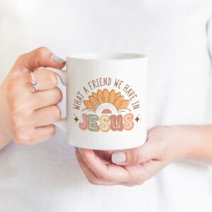 Faith Mug Collection - What a Friend we have in Jesus