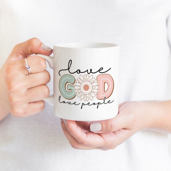 Faith Mug Collection - Love God Love People