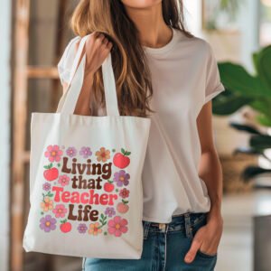 Tote bag - Living that Teacher Life
