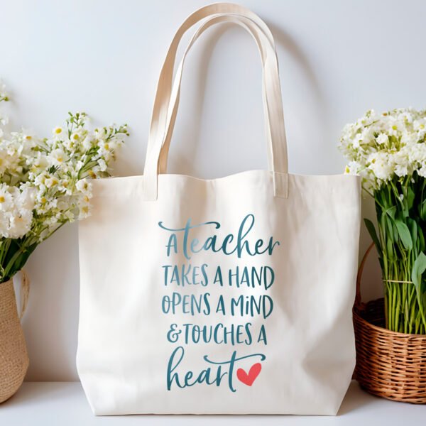 Tote bag - A Teacher Touches a Heart - Image 2