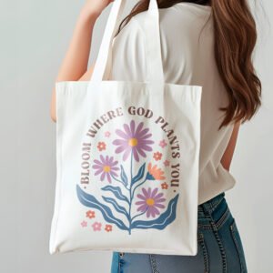 Sac fourre-tout à design religieux Chrétien – Bloom where God plants you