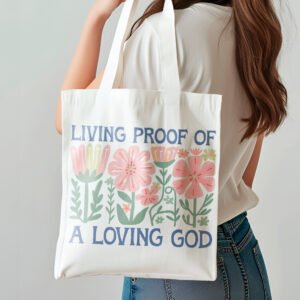 Sac fourre-tout à design religieux Chrétien – Living proof of a loving God
