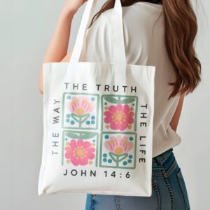 Christian Faith Flowers Tote bag - The Way the Truth the Life