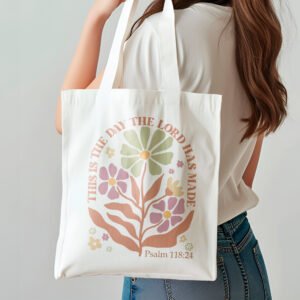 Christian Faith Flowers Tote bag - This is the day the Lord has made